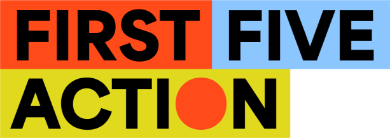 First Five Action